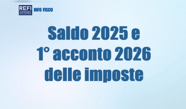 Versamento del saldo 2025 e del 1° acconto 2026 delle imposte