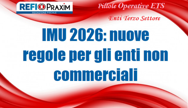 IMU 2026: nuove regole per gli enti non commerciali