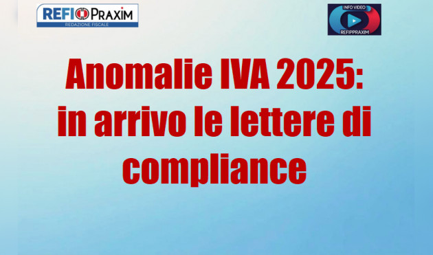 Anomalie IVA 2025: in arrivo le lettere di compliance