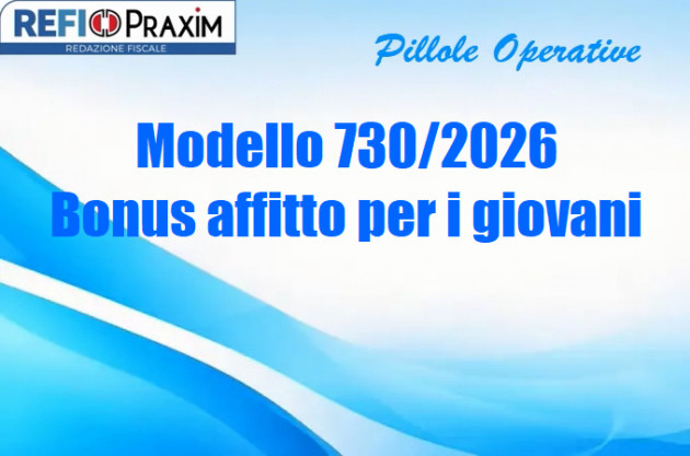Modello 730/2026 – Bonus affitto per i giovani