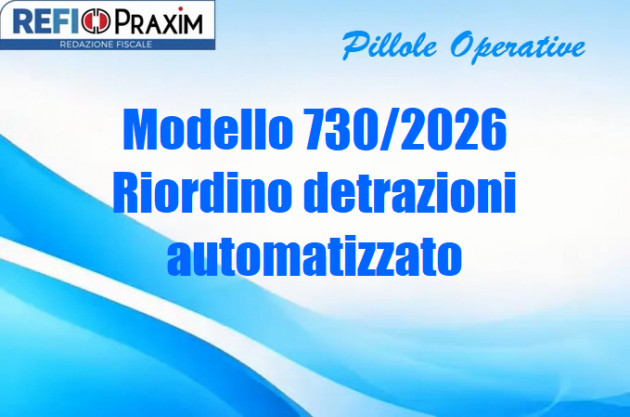Modello 730/2026 – Riordino detrazioni automatizzato