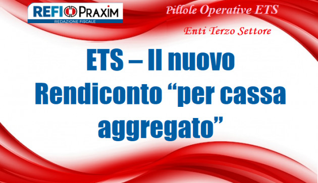 ETS - DM 18/02/2026 - Il nuovo Rendiconto "per cassa aggregato"