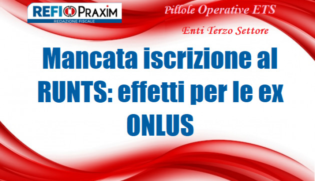 Mancata iscrizione al RUNTS: effetti per le ex ONLUS