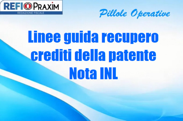 Linee guida recupero crediti della patente – Nota INL