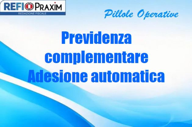 Previdenza complementare – Adesione automatica