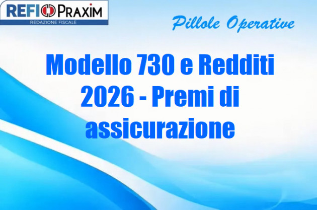 Modello 730 e Redditi 2026 - Premi di assicurazione