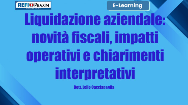 Differita - Liquidazione aziendale: novità fiscali, impatti operativi e chiarimenti interpretativi