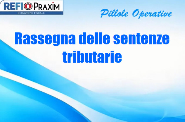 Rassegna delle sentenze tributarie