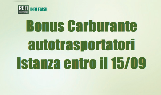 Bonus Carburante autotrasportatori - Istanza entro il 15 settembre