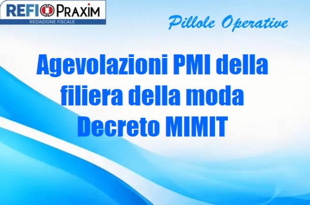 Agevolazioni PMI della filiera della moda – Decreto MIMIT