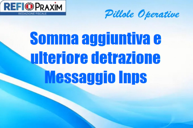 Somma aggiuntiva e ulteriore detrazione – Messaggio Inps