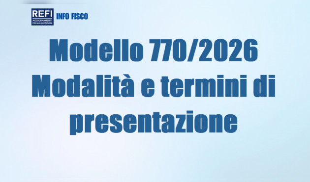 Modello 770/2026 - Modalità e termini di presentazione