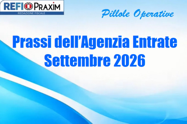 Prassi dell’Agenzia Entrate – Settembre 2026