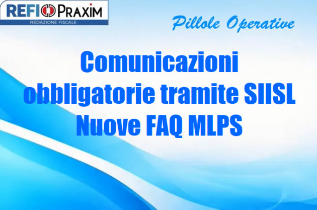 Comunicazioni obbligatorie tramite SIISL – Nuove FAQ MLPS