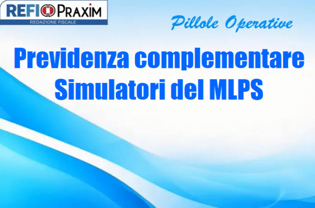 Previdenza complementare – Simulatori del MLPS